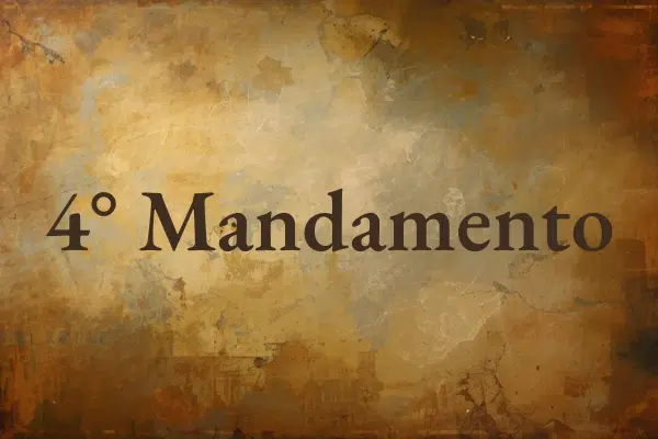 4° Mandamento